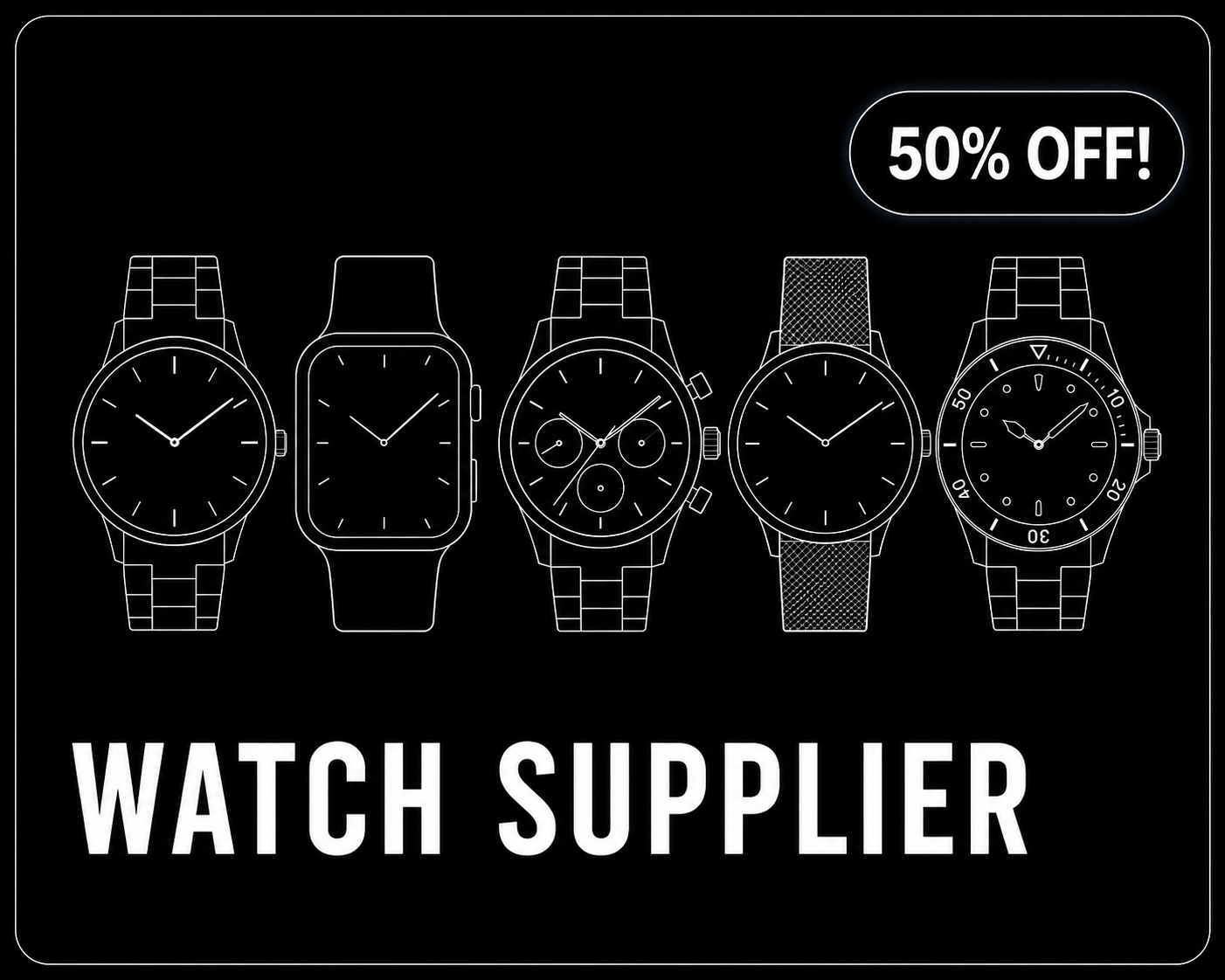 WATCH SUPPLIER